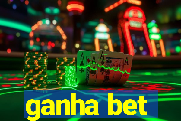 ganha bet